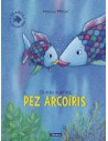 Dulces sueños, pez Arcoíris