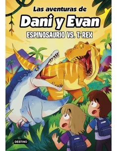 Las aventuras de Dani y Evan 10. Espinosaurio vs. T-Rex