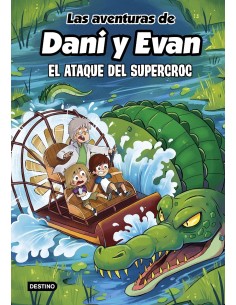 Las aventuras de Dani y Evan 11. El ataque del supercroc