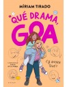 Me llamo Goa 6 - Qué drama, Goa: ¿Y ahora qué?