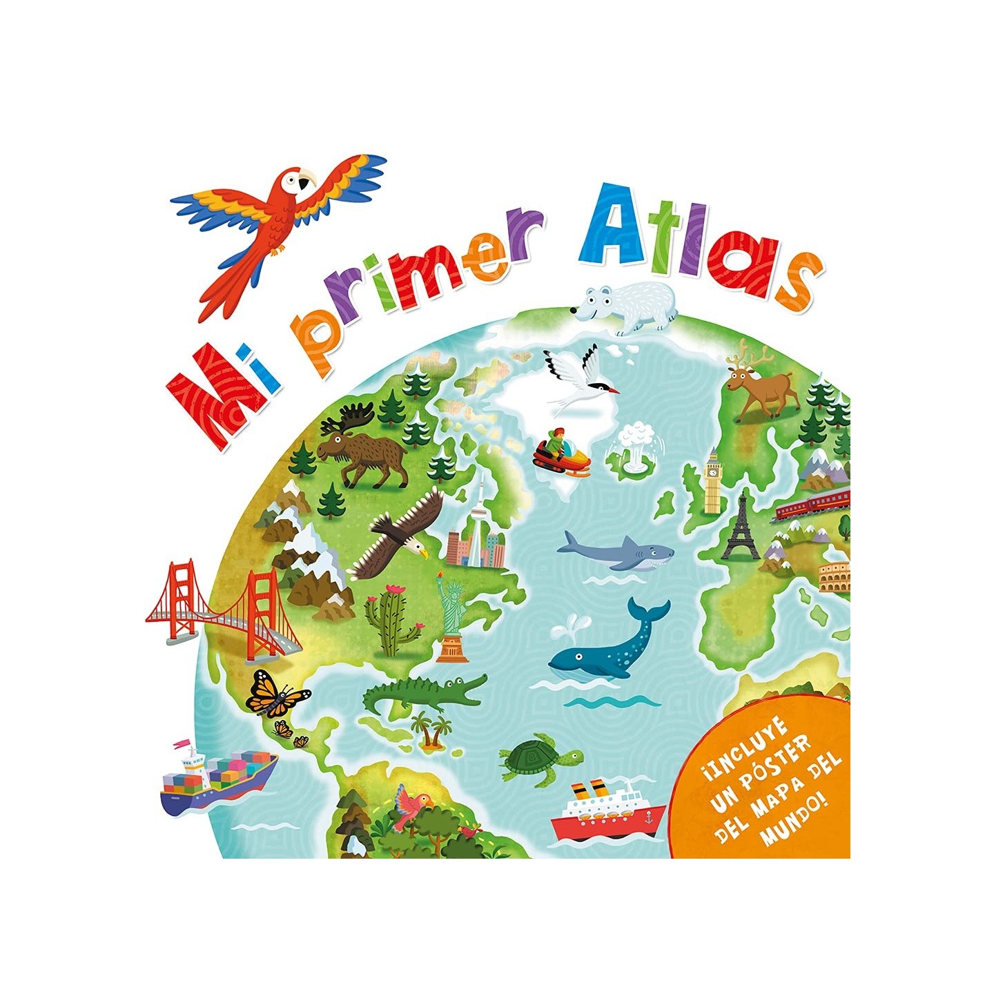 Mi primer atlas (Con Poster del Mundo)