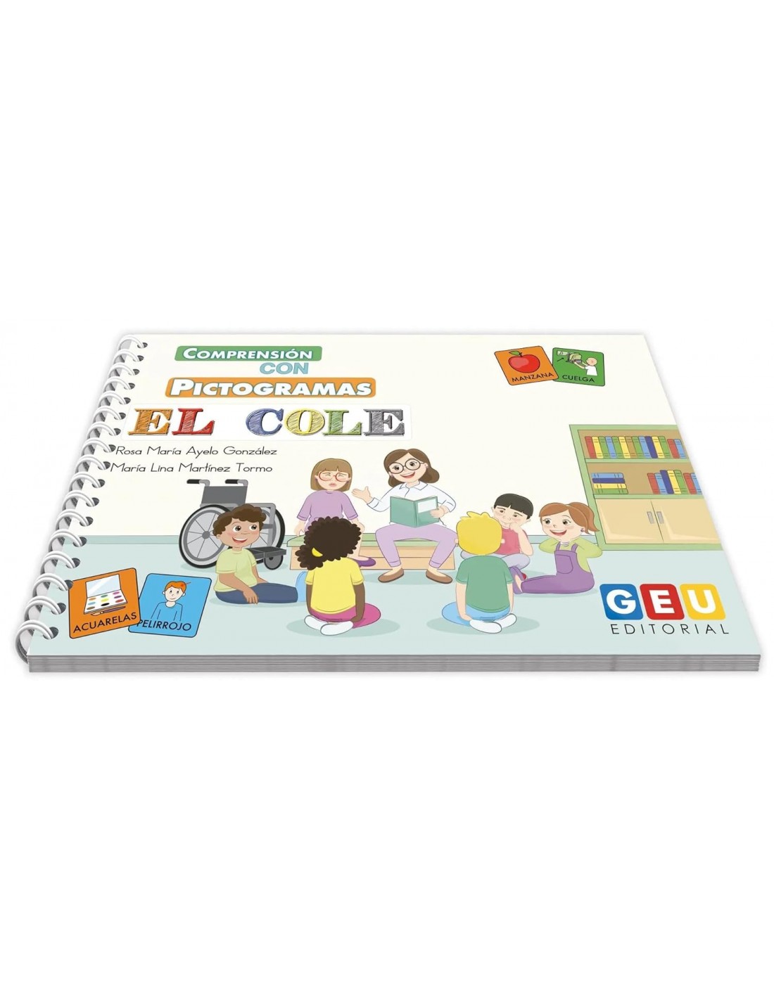 Comprensión con Pictogramas: El Cole