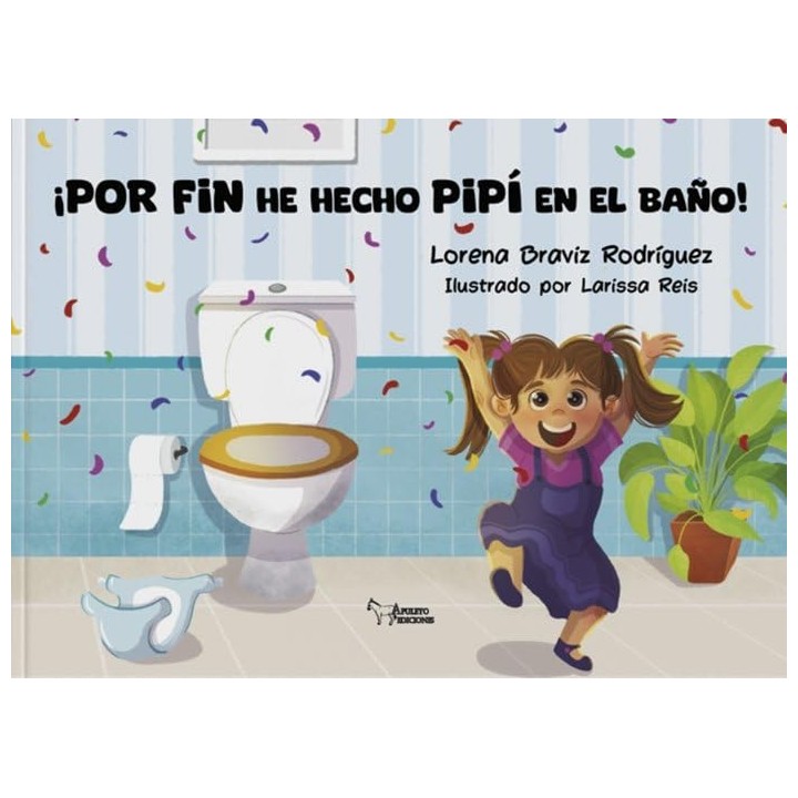 ¡Por fin he hecho pipí en el baño!