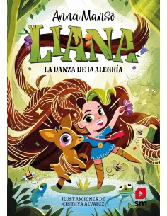 Liana 1 - La danza de la alegría