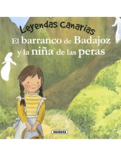 Leyendas Canarias - El barranco de Badajoz y la niña de las peras