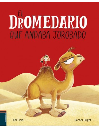 El dromedario que andaba jorobado