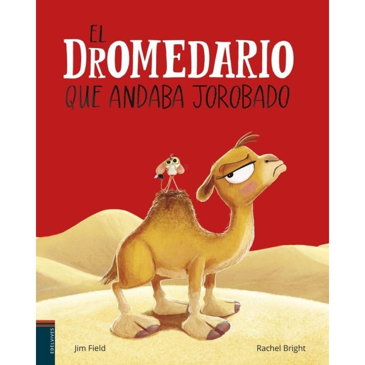 El dromedario que andaba jorobado