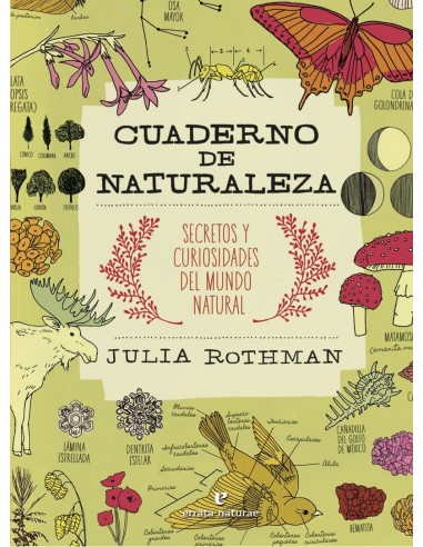 Cuaderno de naturaleza: Secretos y...