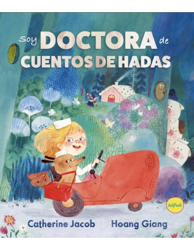 Soy Doctora de cuentos de hadas