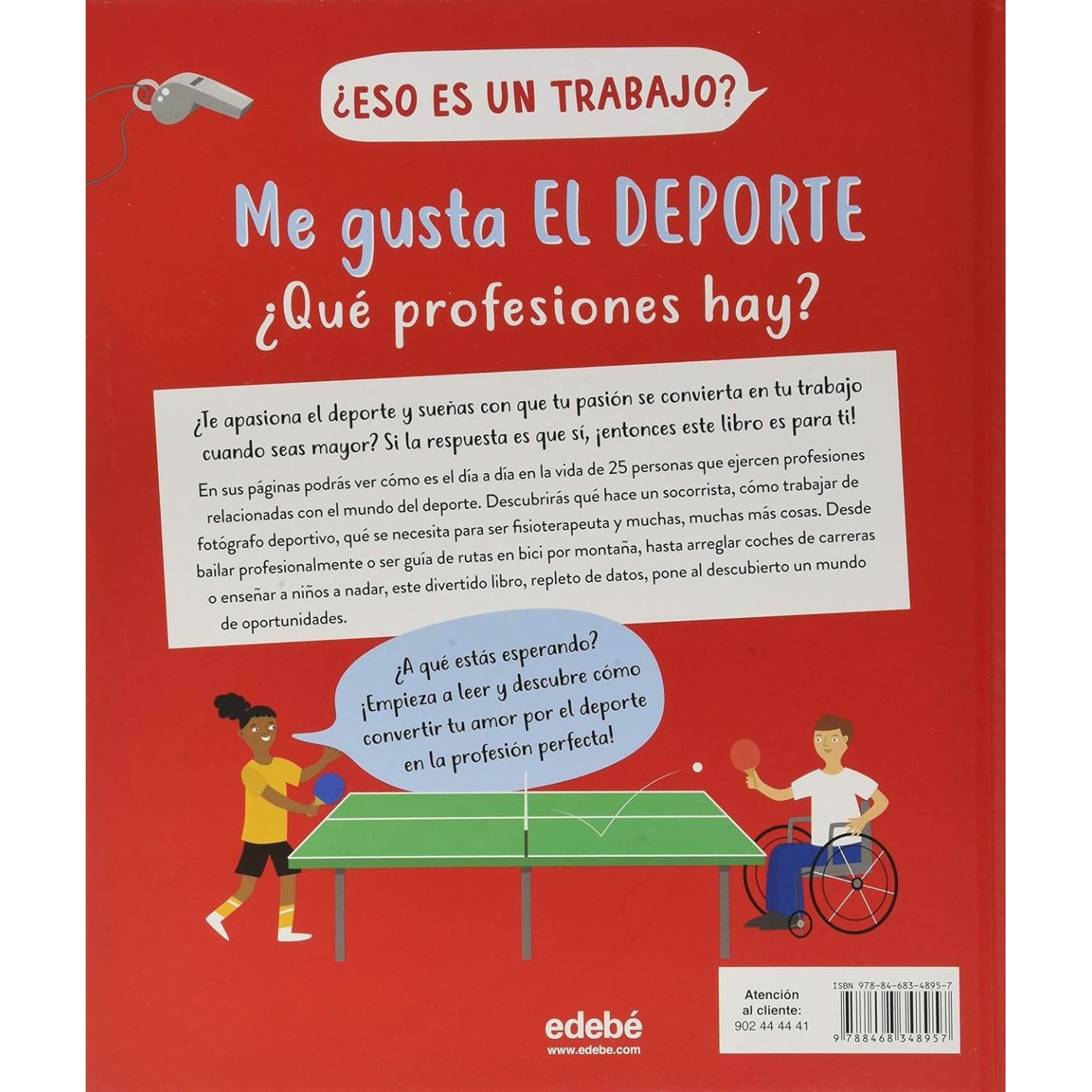 ¿Eso es un trabajo? Me gusta el Deporte