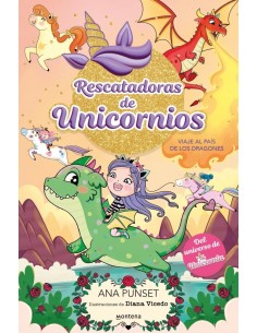 Rescatadoras de Unicornios 6 - Viaje al País de los Dragones