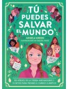 Tú puedes salvar el mundo