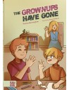 The Grownups have Gone