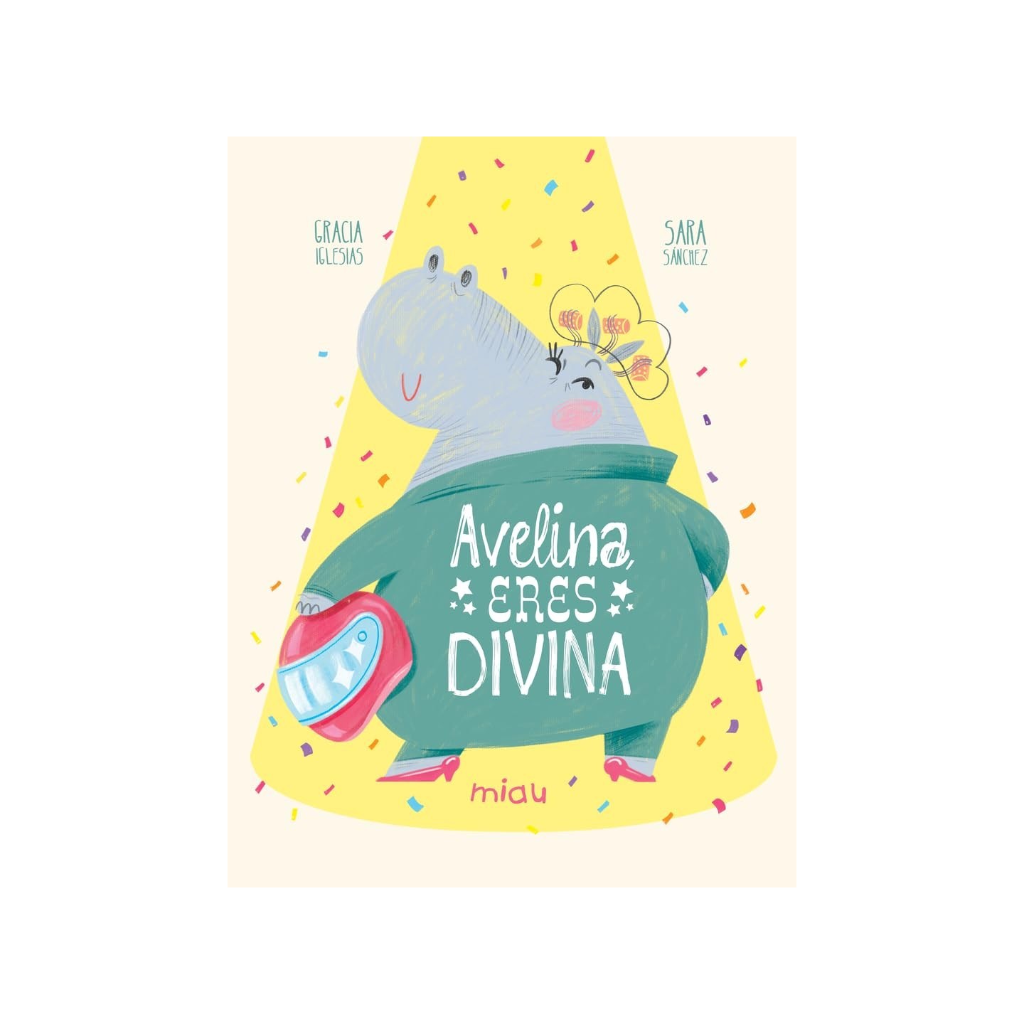 Avelina, eres divina