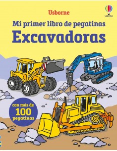 Mi primer libro de pegatinas - Excavadoras