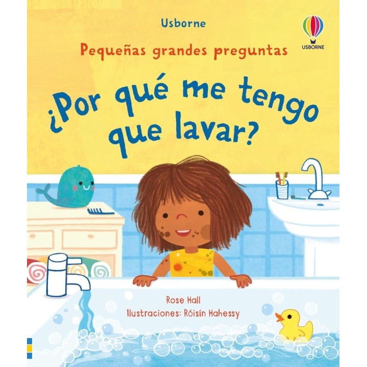 Pequeñas grandes preguntas ¿Por qué me tengo que lavar?