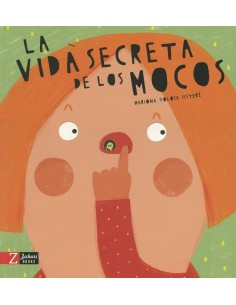 La vida secreta de los mocos