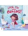 ¡Por fin llevo bragas!