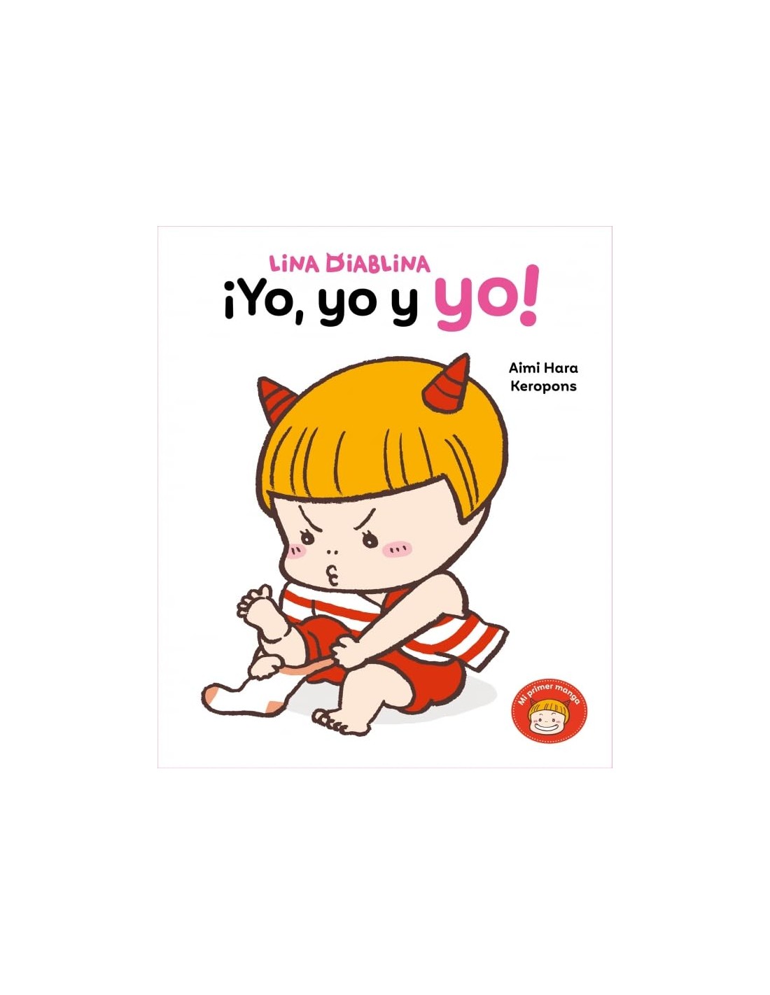 Lina Diablina 2 - ¡Yo, yo y yo!