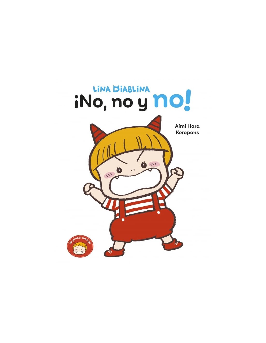 Lina Diablina 1 - ¡No, no y no!