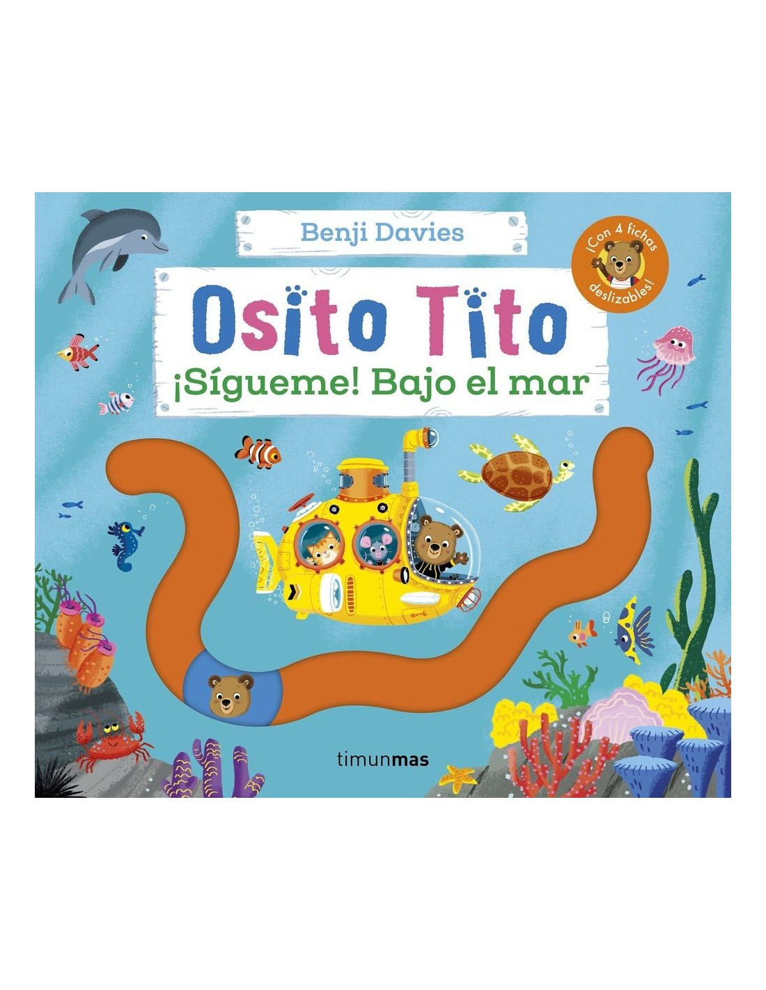 Osito Tito. ¡Sígueme! Bajo el mar