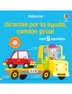 ¡Gracias por tu ayuda, camión grúa!