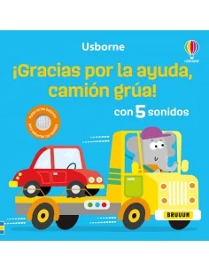 ¡Gracias por tu ayuda, camión grúa!