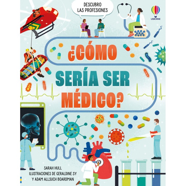 ¿Cómo sería ser médico?