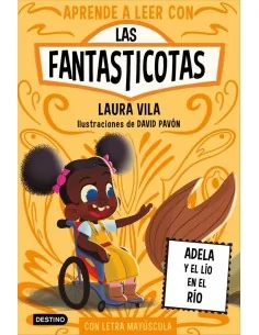 Las Fantasticotas 12. Adela y el lío en el río