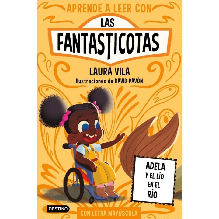 Las Fantasticotas 12. Adela y el lío en el río