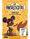 Las Fantasticotas 12. Adela y el lío en el río