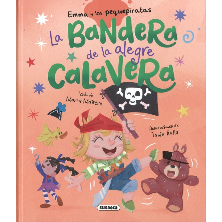 Emma y los Pequepiratas - La bandera de la alegre calavera