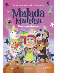 Malada Madrina 1 - Un deseo con trampa