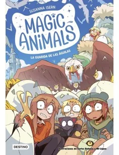 Magic Animals 10. La guarida de las águilas