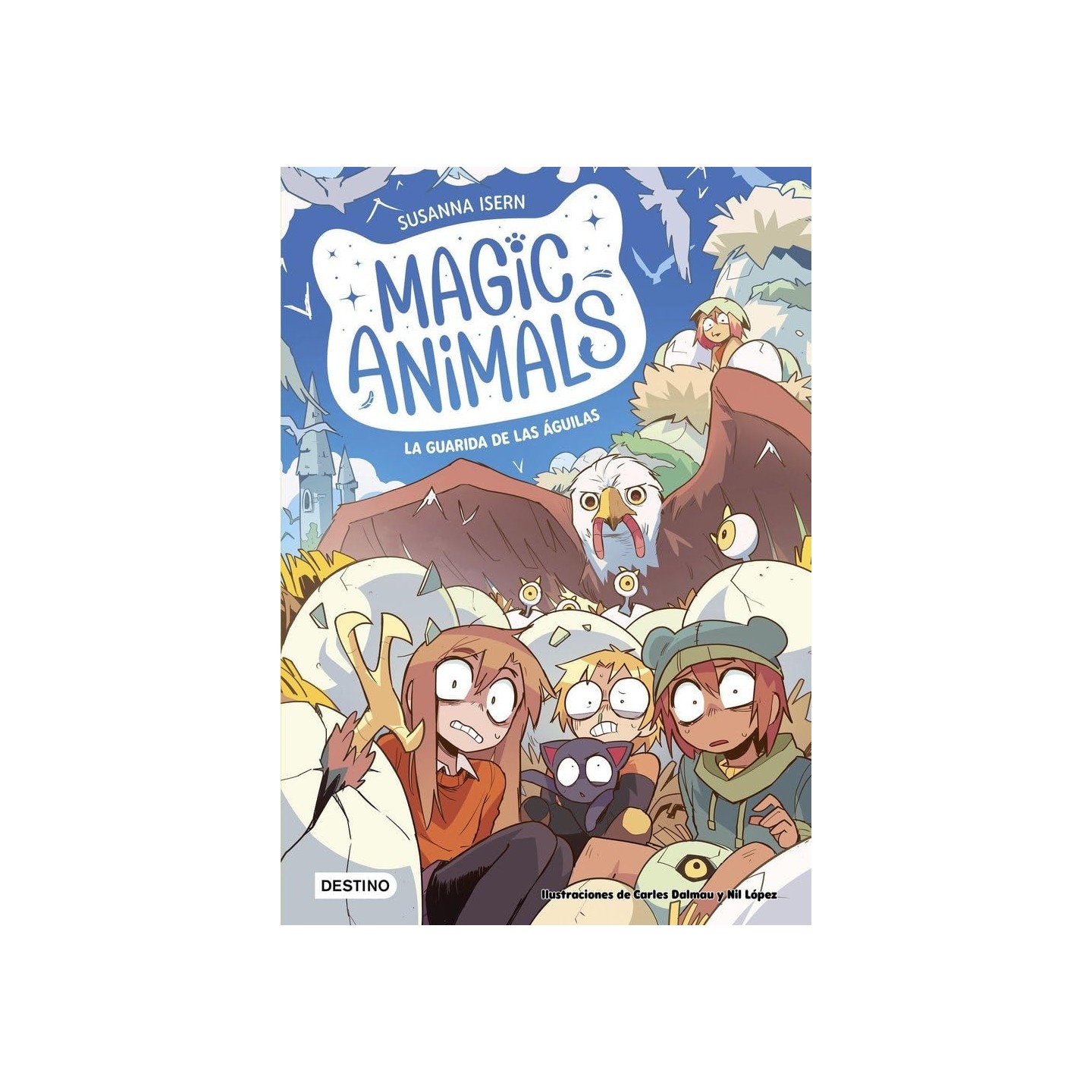 Magic Animals 10. La guarida de las águilas