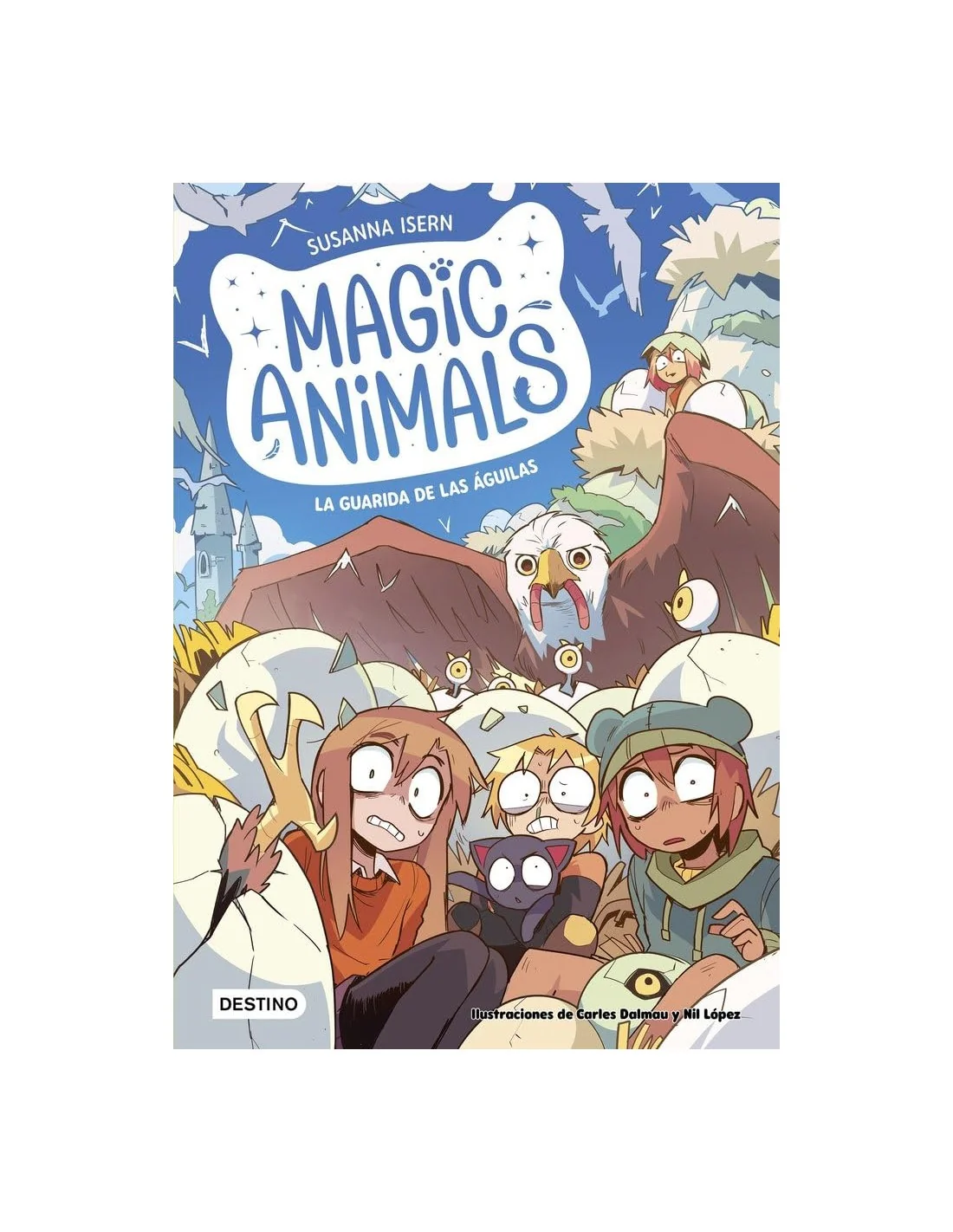 Magic Animals 10. La guarida de las águilas