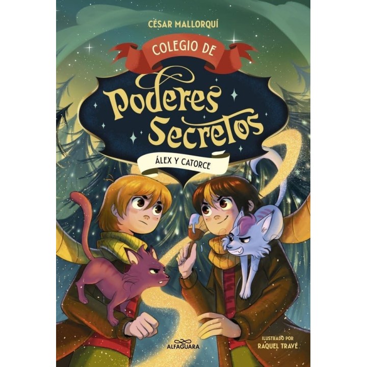 Colegio de poderes secretos 6 - Álex y Catorce