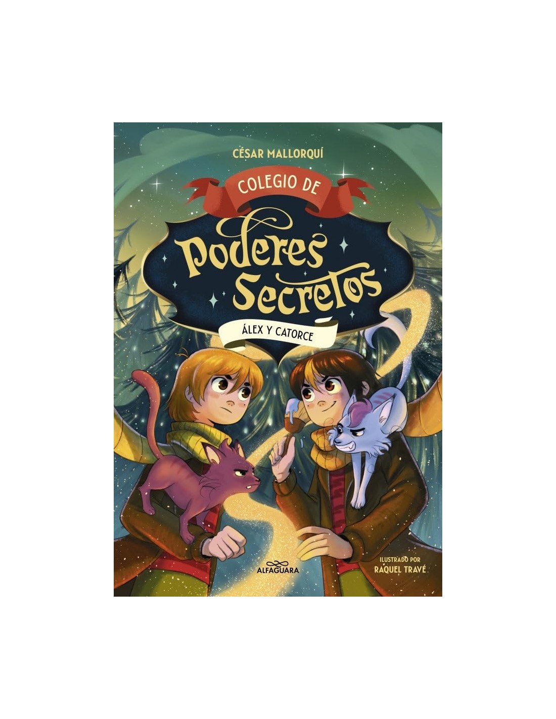 Colegio de poderes secretos 6 - Álex y Catorce