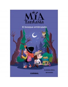Mía Fantasía 6 - El bosque embrujado