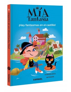 Mía Fantasía 7 - Hay fantasmas en el castillo