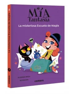 Mia Fantasia 8 - La misteriosa Escuela de Magia