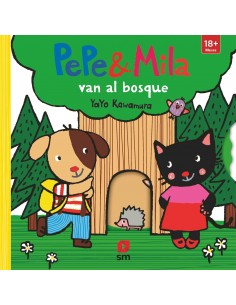 Pepe y Mila van al bosque