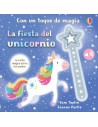 Con un toque de magia - La fiesta del Unicornio