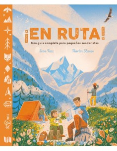 ¡En ruta!: Una guía completa para pequeños senderistas