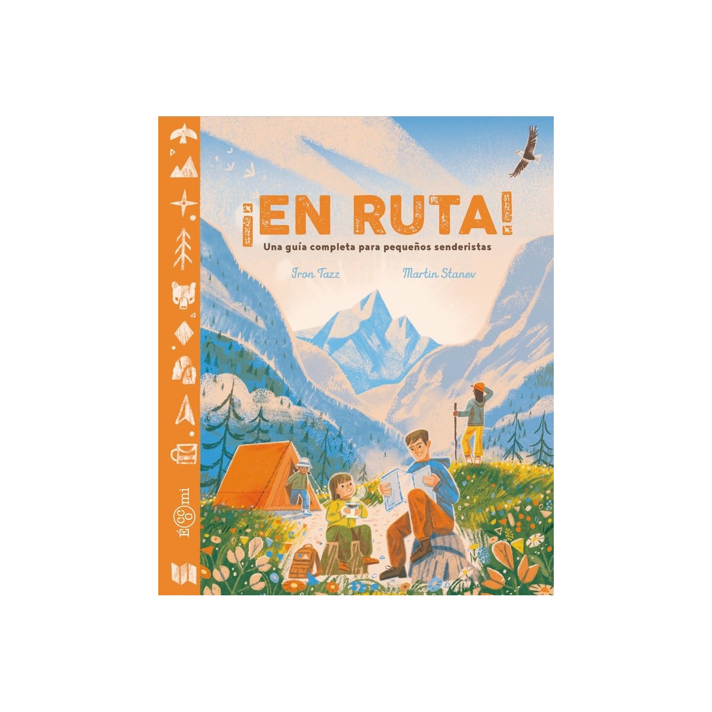 ¡En ruta!: Una guía completa para pequeños senderistas
