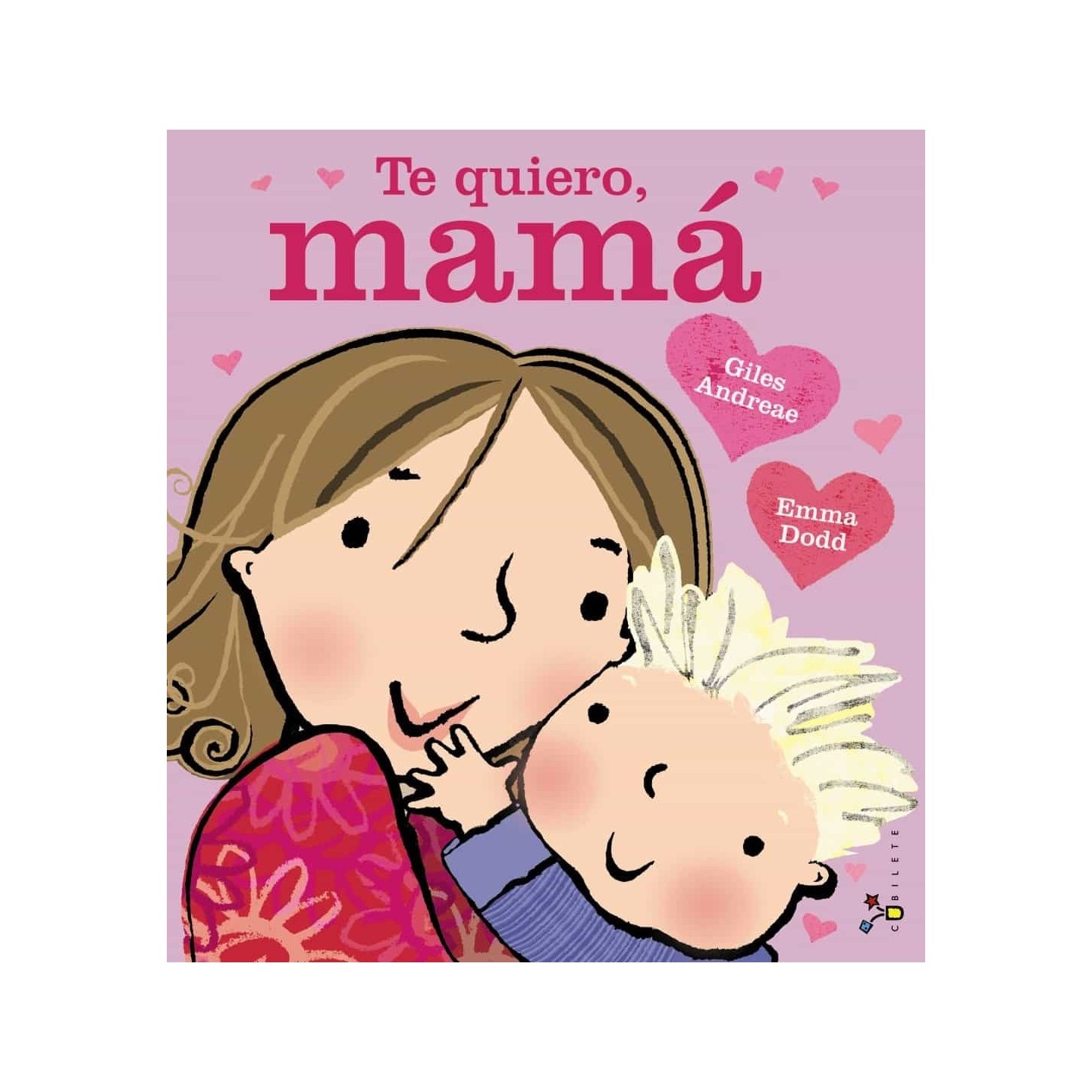 Te quiero, mamá