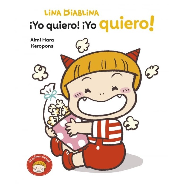 Lina Diablina 3 - ¡Yo quiero! ¡Yo quiero!