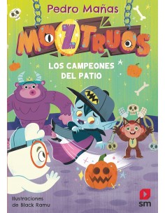 Moztruos 9 - Los campeones del patio