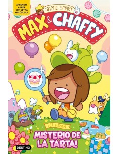 Max & Chaffy 2. ¡El gran misterio de la tarta!
