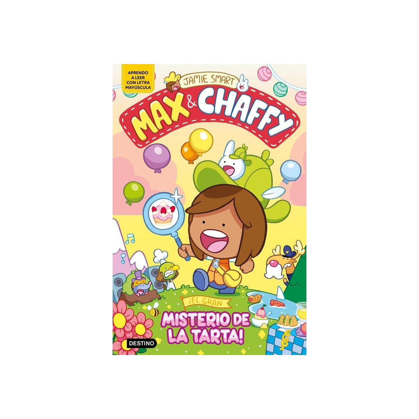 Max & Chaffy 2. ¡El gran misterio de la tarta!